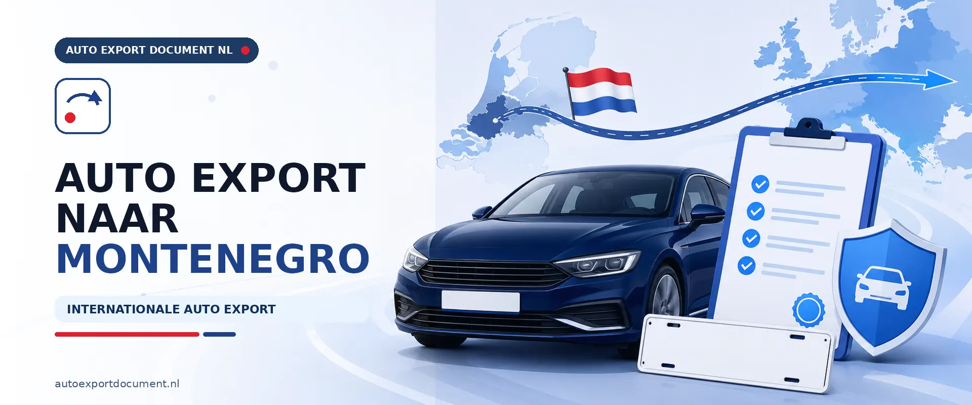 Auto export naar Montenegro – banner van Auto Export Document met auto en RDW exportdocumenten voor auto export van Nederland naar Montenegro