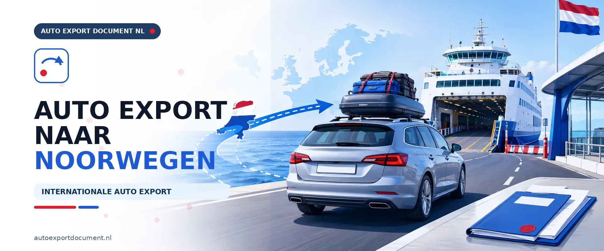 Auto export naar Noorwegen – banner van Auto Export Document met auto en RDW exportdocumenten voor internationale auto export van Nederland naar Noorwegen