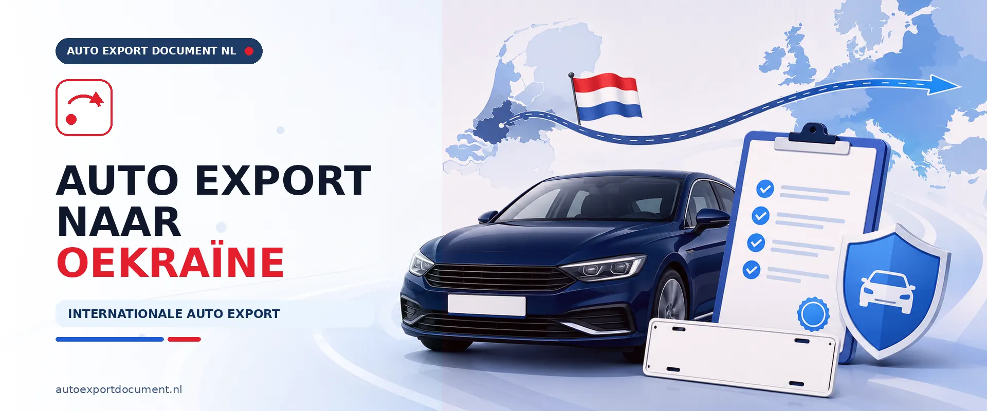 Auto export naar Oekraïne – banner van Auto Export Document met auto en RDW exportdocumenten voor internationale auto export van Nederland naar Oekraïne