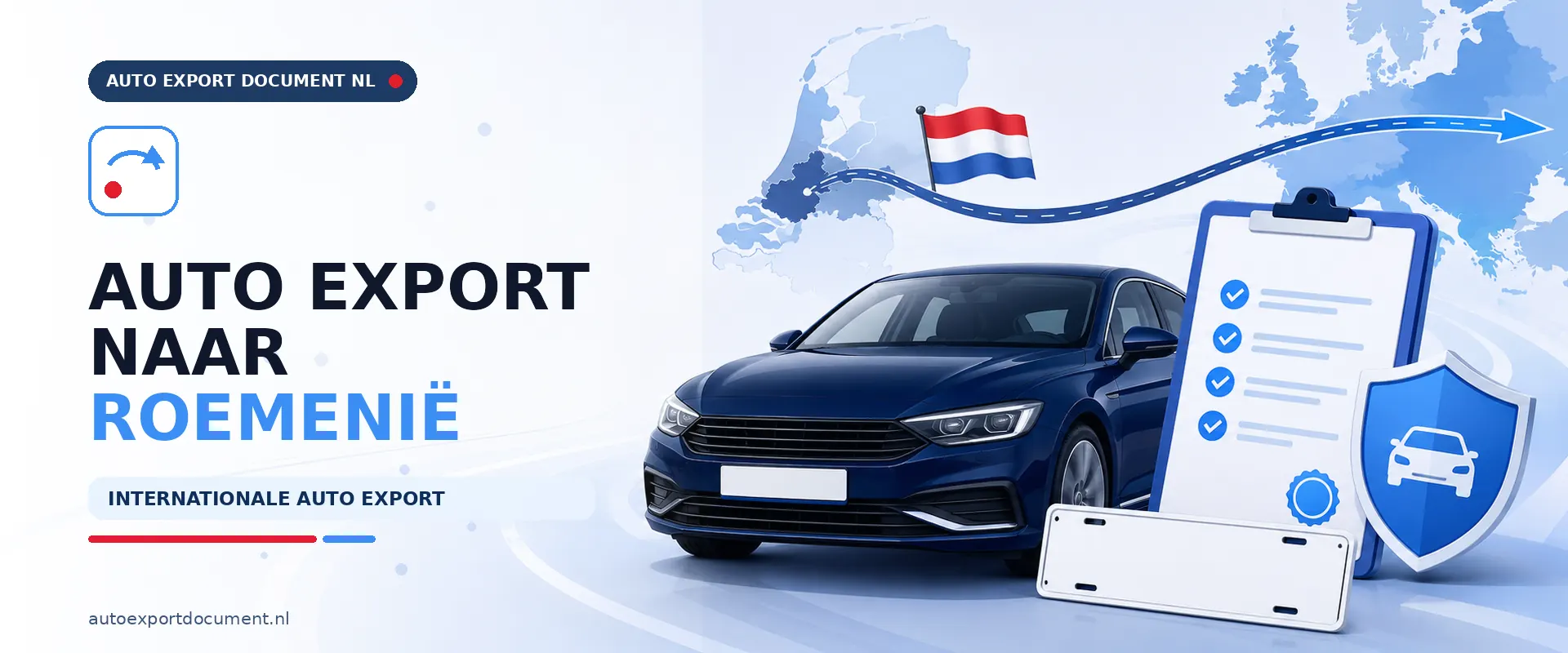 Auto export naar Roemenië – banner van Auto Export Document met auto, RDW exportdocumenten en exportkentekens voor export van Nederland naar Roemenië