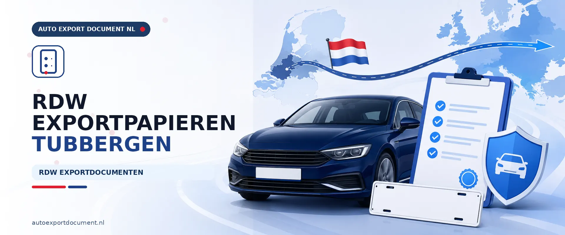 RDW exportpapieren Tubbergen – banner van Auto Export Document met auto, exportdocument checklist en exportkentekens voor auto export vanuit Tubbergen