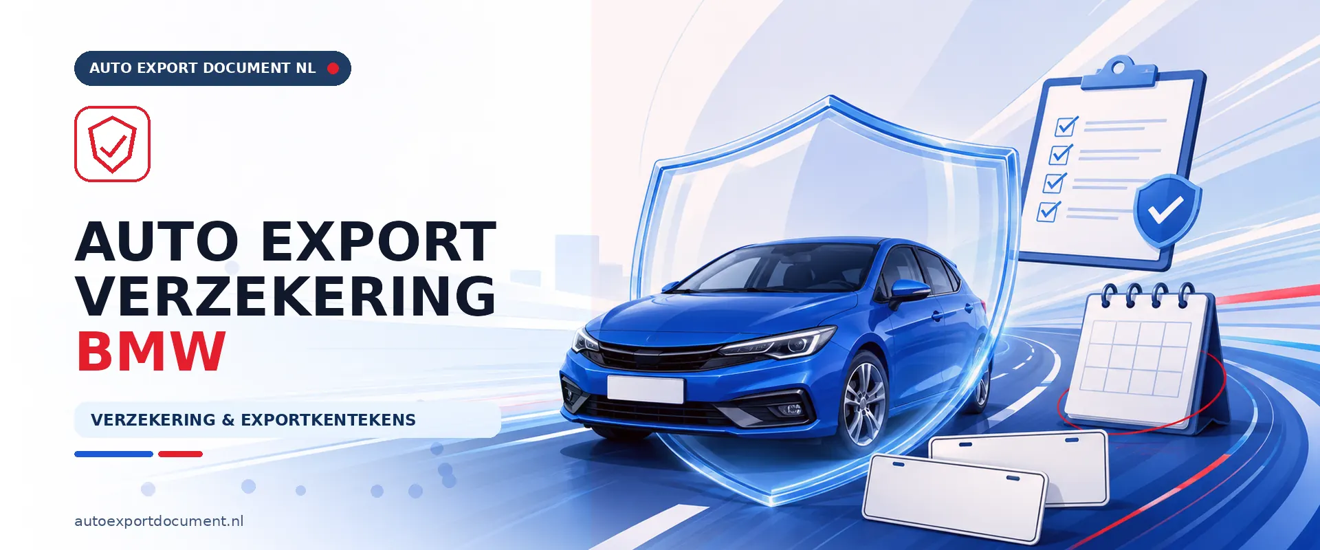 Auto export verzekering BMW – banner van Auto Export Document met exportverzekering en witte exportkentekens voor uw BMW bij export vanuit Nederland