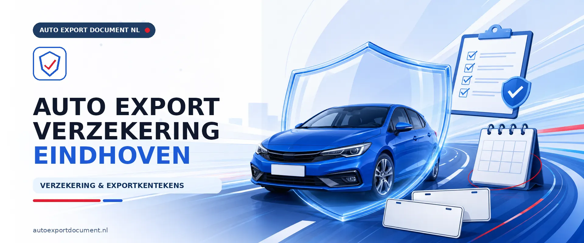 Auto export verzekering Eindhoven – banner van Auto Export Document met exportverzekering en witte exportkentekens voor auto export vanuit Eindhoven