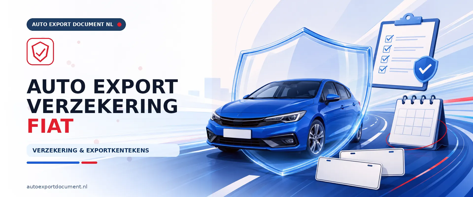 Auto export verzekering Fiat – banner van Auto Export Document met exportverzekering en witte exportkentekens voor uw Fiat bij export vanuit Nederland