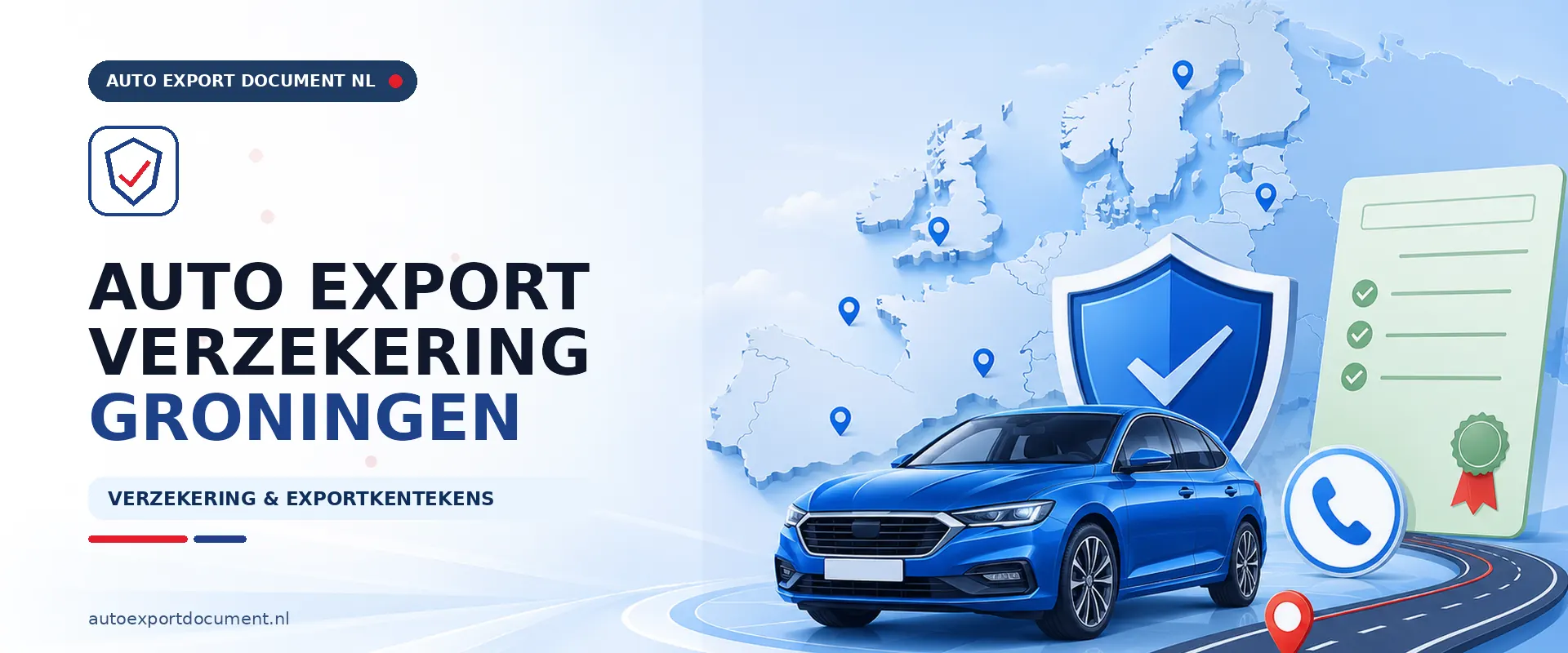 Auto export verzekering Groningen – banner van Auto Export Document met exportverzekering en witte exportkentekens voor auto export vanuit Groningen
