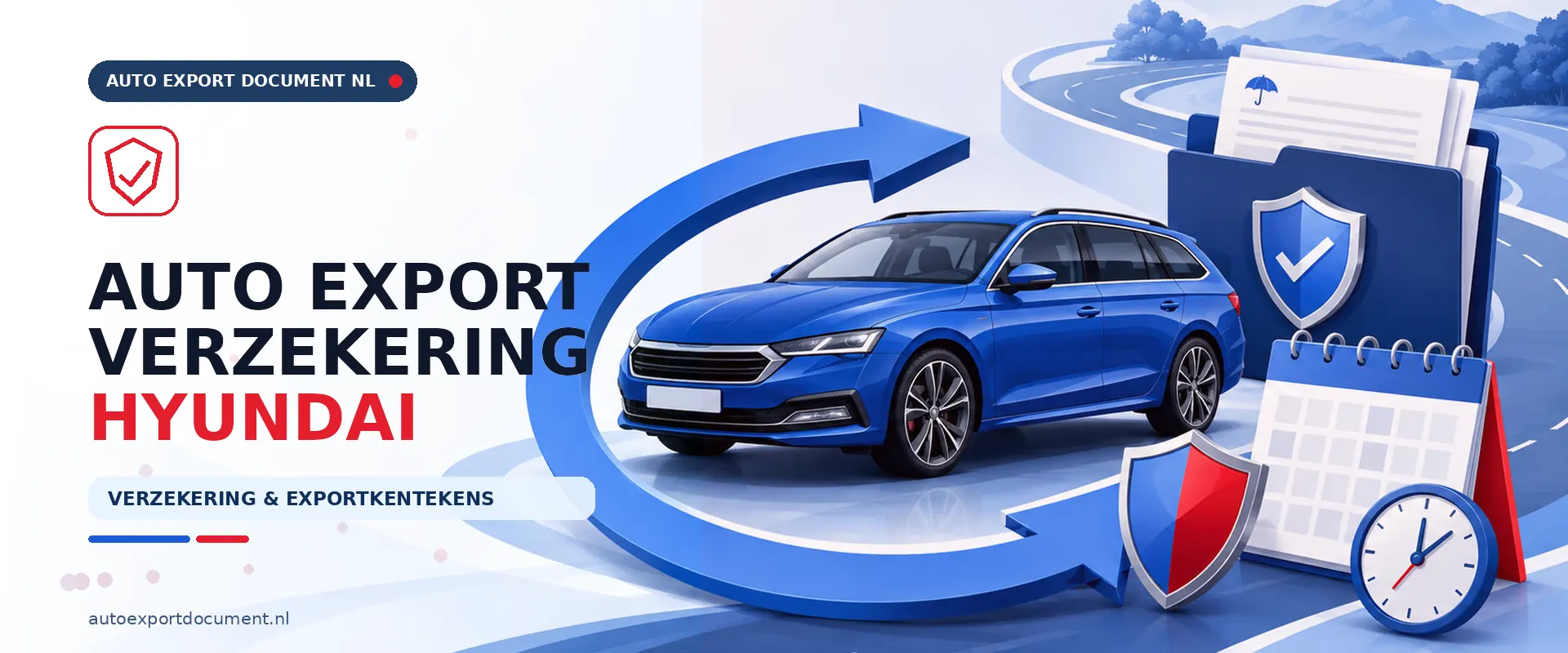 Auto export verzekering Hyundai – banner van Auto Export Document met exportverzekering en witte exportkentekens voor uw Hyundai bij export vanuit Nederland