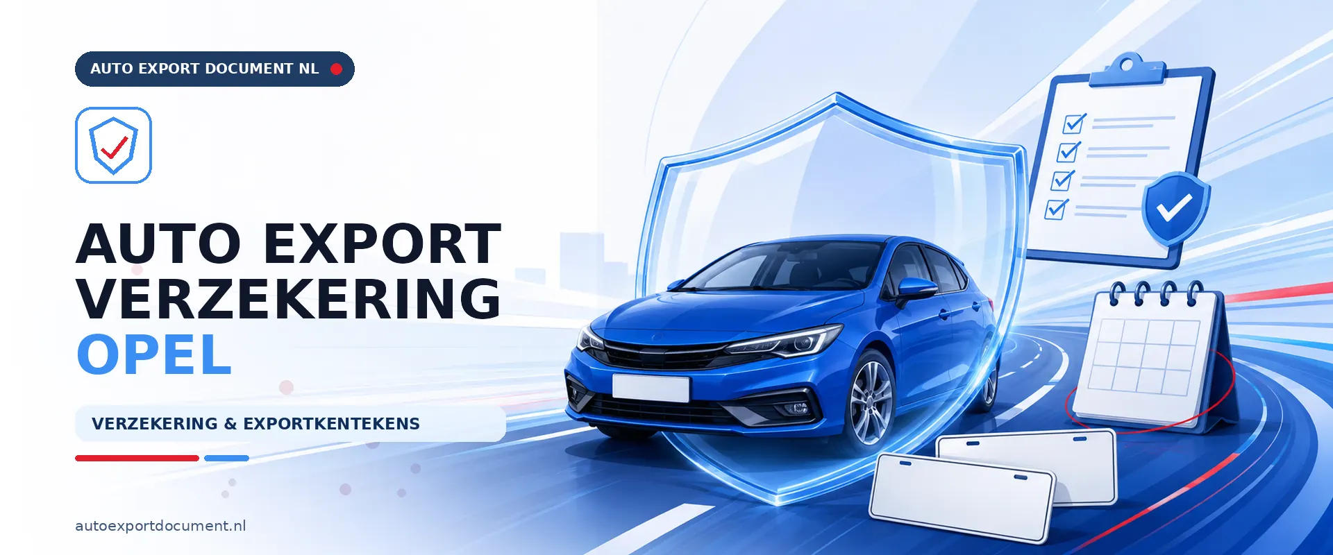 Auto export verzekering Opel – banner van Auto Export Document met exportverzekering en witte exportkentekens voor uw Opel bij export vanuit Nederland