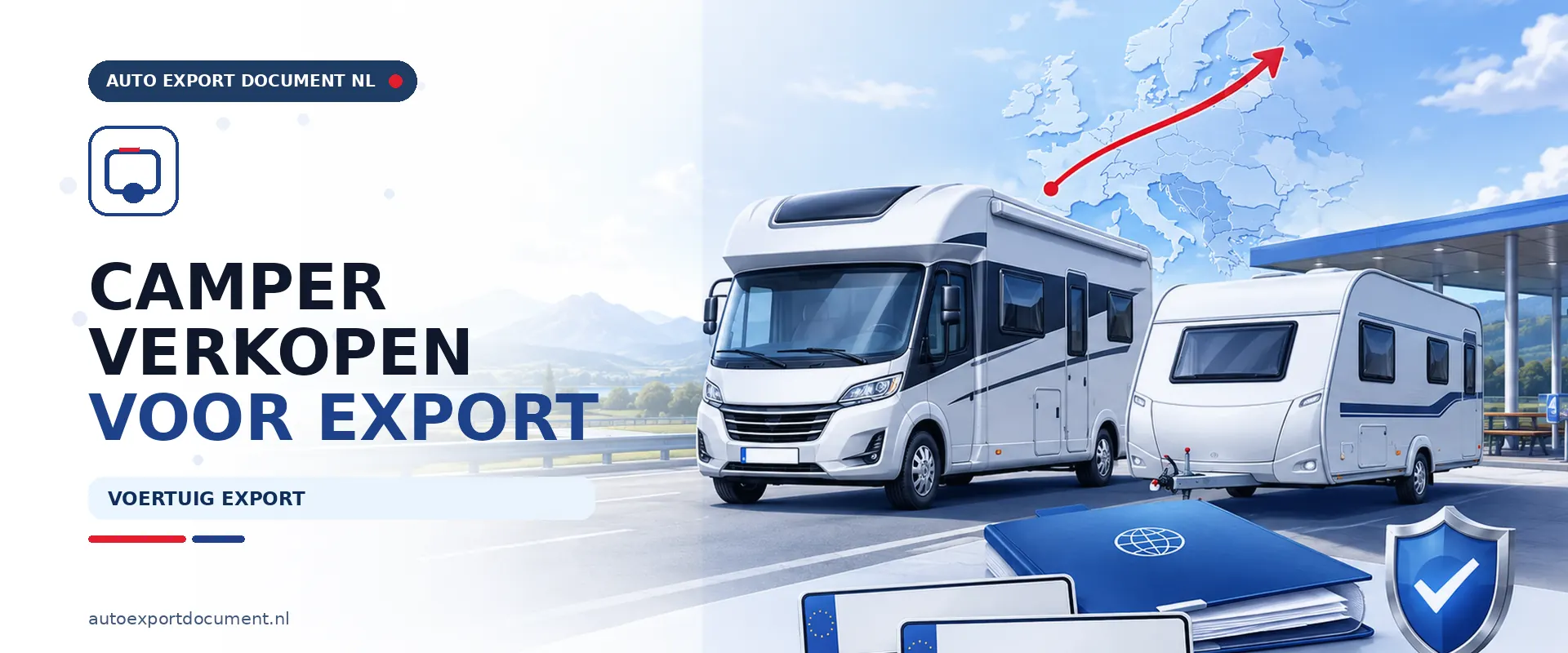 Camper verkopen voor export – banner van Auto Export Document met camper en caravan voor exportdocument en vrijwaringsbewijs bij camper export vanuit Nederland
