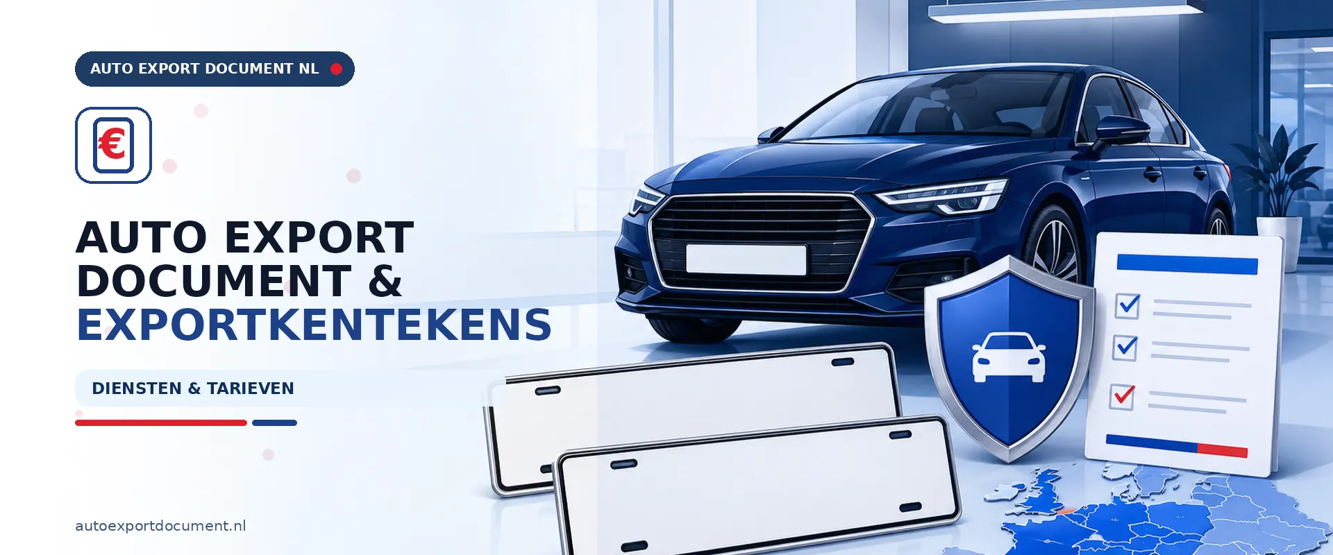 Compleet auto export document met exportkentekens – banner van Auto Export Document voor het complete exportpakket met verzekering en witte kentekenplaten