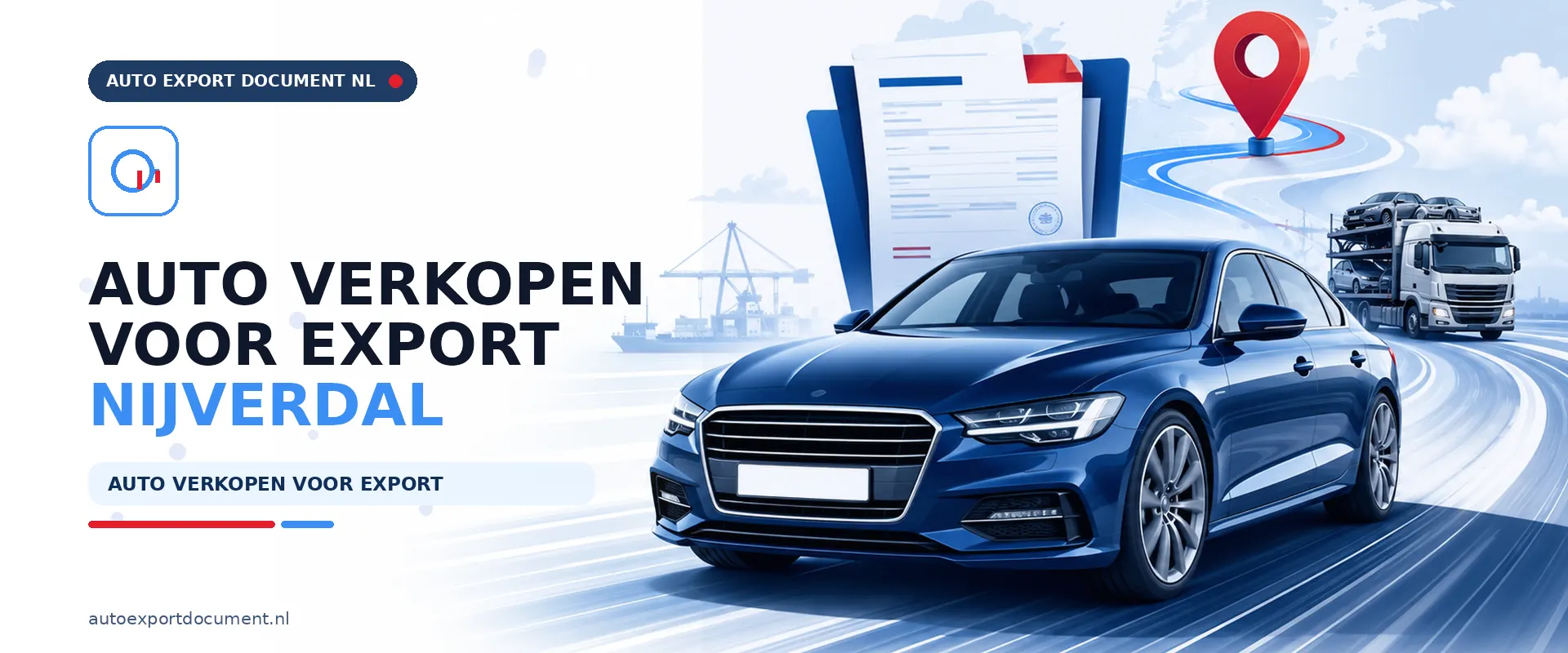 Auto verkopen voor export Nijverdal – banner van Auto Export Document met exportdocument en vrijwaringsbewijs voor autoverkoop voor export vanuit Nijverdal