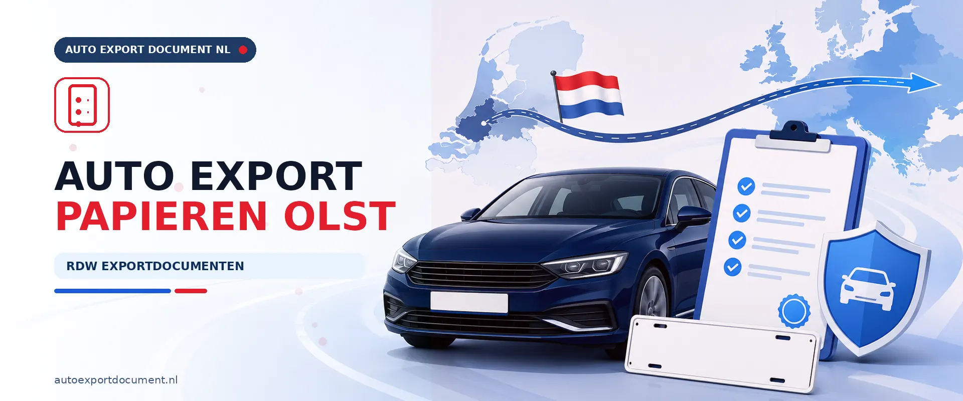 Auto export papieren maken Olst – banner van Auto Export Document met RDW exportdocumenten en kentekenplaten voor voertuigen uit Olst