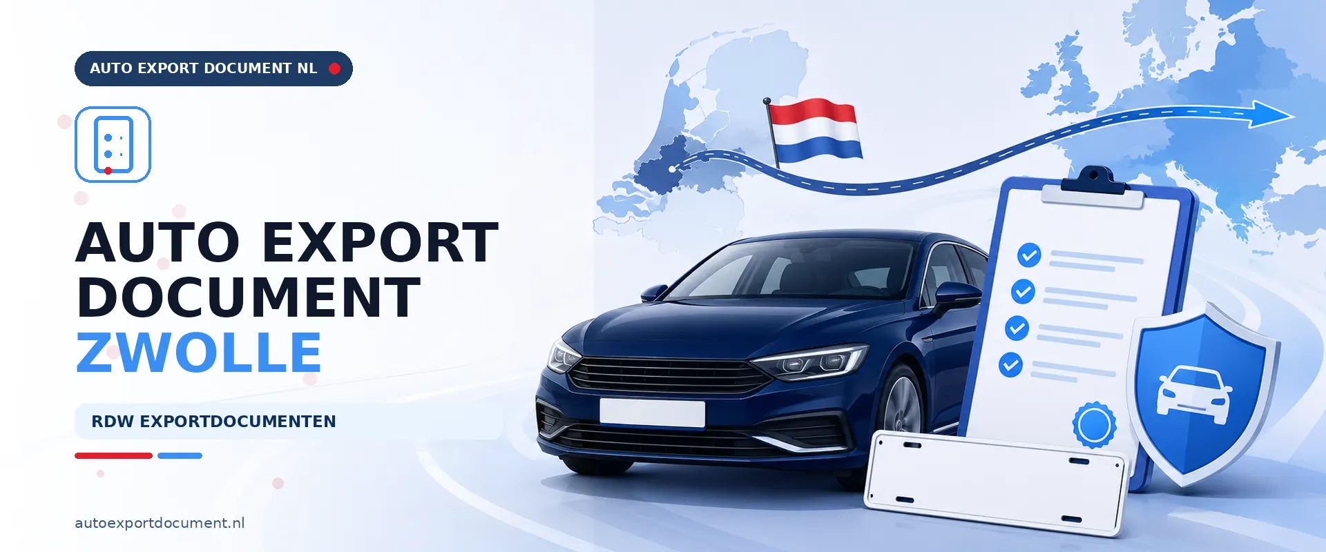 Auto export document Zwolle – banner van Auto Export Document, RDW erkend exportkantoor voor exportdocument en vrijwaringsbewijs voor auto's uit Zwolle